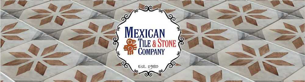 Mexican Tile and Stone Company